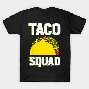 Taco Squad Tees taco lovers T-Shirt